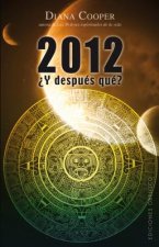 2012 ¿Y después qué?