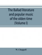 ballad literature and popular music of the olden time