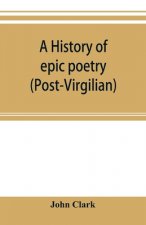 history of epic poetry (post-Virgilian)