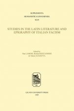 Studies in the Latin Literature and Epigraphy in Italian Fascism