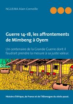 Guerre 14-18, les affrontements de Mimbeng ? Oyem