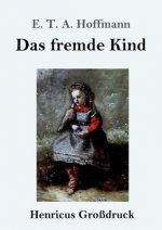 fremde Kind (Grossdruck)