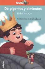 DE GIGANTES Y DIMINUTOS