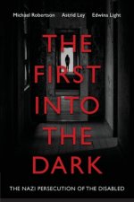 First into the Dark