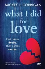 What I did for Love