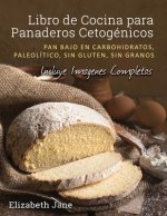 Libro de Cocina para Panaderos Cetogenica