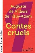 Contes cruels (grands caract?res)