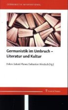 Germanistik im Umbruch ? Literatur und Kultur