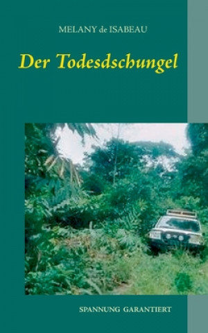 Todesdschungel
