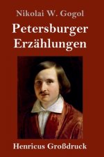 Petersburger Erzahlungen (Grossdruck)