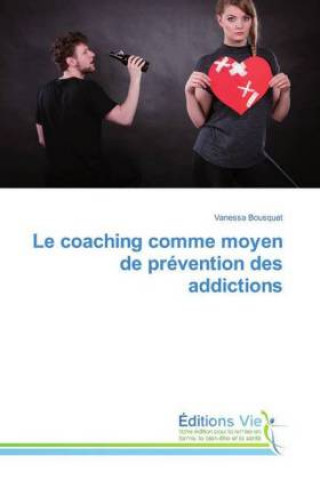 coaching comme moyen de prevention des addictions