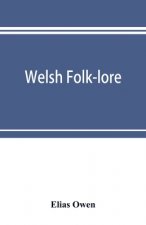 Welsh folk-lore