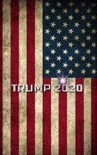 Trump American Flag 2020 Creative Journal