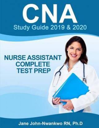 CNA Study Guide: Nurse Assistant Complete Test Prep