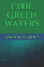 Cool Green Waters