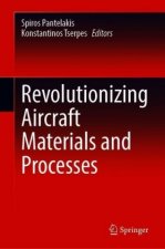 Revolutionizing Aircraft Materials and Processes