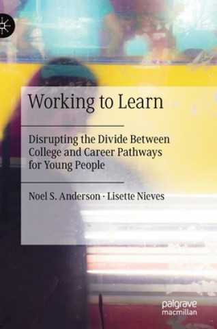 Working to Learn