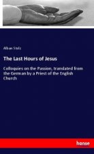 The Last Hours of Jesus