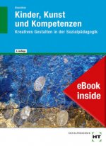 Kinder, Kunst und Kompetenzen, m. 1 Buch, m. 1 Online-Zugang