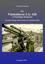 Die Flakbatterie 3./s. 436 in Esslingen-Sulzgries