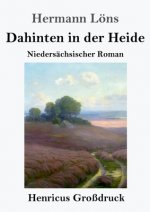 Dahinten in der Heide (Grossdruck)