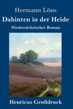 Dahinten in der Heide (Grossdruck)