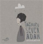 Yagmuru Seven Adam