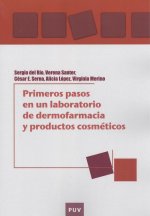 PRIMEROS PASOS EN UN LABORATORIO DE DERMOFARMACIA Y PRODUCTOS COSMÈTICOS
