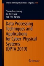 Data Processing Techniques and Applications for Cyber-Physical Systems (DPTA 2019), 2 Teile