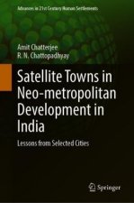 Satellite Towns in Neo-metropolitan Development in India