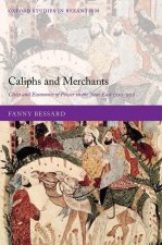 Caliphs and Merchants