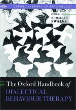 Oxford Handbook of Dialectical Behaviour Therapy