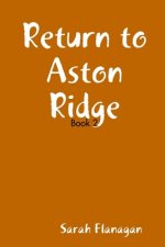 Return to Aston Ridge
