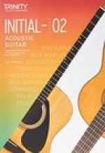 Trinity College London Acoustic Guitar Exam Pieces 2020-2023: Initial-Grade 2