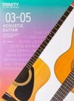 Trinity College London Acoustic Guitar Exam Pieces 2020-2023: Grades 3-5