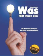 Was fällt Ihnen ein?: Ein Wortsuche-Ratespiel für kleine Seniorengruppen