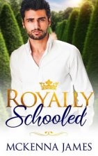 Royally Schooled