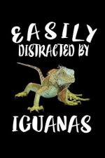 Easily Distracted By Iguanas: Animal Nature Collection