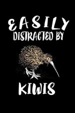 Easily Distracted By Kiwis: Animal Nature Collection