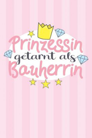 Prinzessin getarnt als Bauherrin: Wochenplaner für ein ganzes Jahr - ohne festes Datum