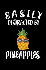 Easily Distracted By Pineapples: Animal Nature Collection