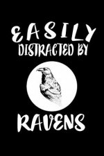 Easily Distracted By Ravens: Animal Nature Collection