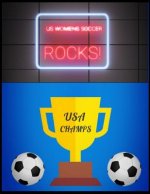 US Womens Soccer Rocks!