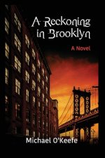 Reckoning in Brooklyn