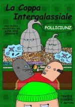 Polliciunz - La Coppa Intergalassiale