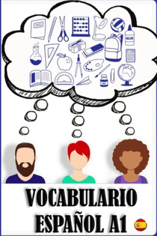 Vocabulario A1 espa?ol: Ejercicios de vocabulario para principiantes. Spanish for beginners.