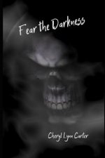 Fear the Darkness