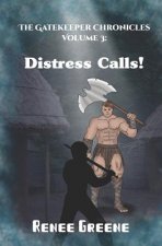 Distress Calls!
