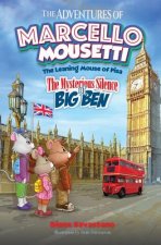 The Adventures of Marcello Mousetti: The Leaning Mouse of Pisa