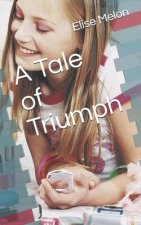 A Tale of Triumph